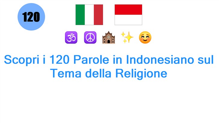 Scopri i 120 Parole in Indonesiano sul Tema della Religione